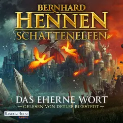 Cover - Bernhard Hennen - Die Schattenelfen-Saga - Band 3 - Das Eherne Wort