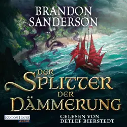 Cover - Brandon Sanderson - Die Sturmlicht-Chroniken - Band 10 - Der Splitter der Dämmerung