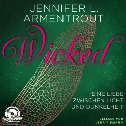 Cover - Jennifer L. Armentrout - Wicked-Reihe - Band 1 - Wicked - Eine Liebe zwischen Licht und Dunkelheit