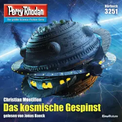 Cover - Christian Montillon - Perry Rhodan - Erstauflage 3251 - Das kosmische Gespinst