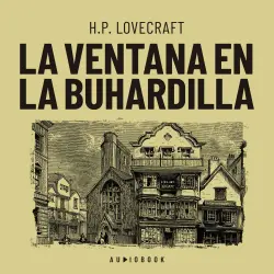 Cover - H.P. Lovecraft - La ventana en la buhardilla
