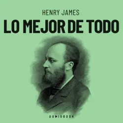 Cover - Henry James - Lo mejor de todo