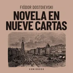 Cover - Fedor Dostoiewski - Novela en nueve cartas