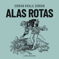 Cover - Gibran Khalil Gibran - Alas rotas