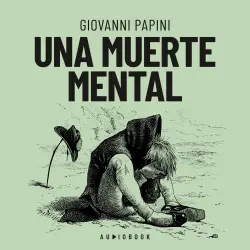 Cover - Giovanni Papini - Una muerte mental