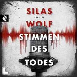 Cover - Silas Wolf - Ein Fall für Jonas Starck - Band 5 - Die Stimmen des Todes