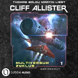 Cover - Cliff Allister - Multiversum Zyklus - Teil 1 - Der Rekrut
