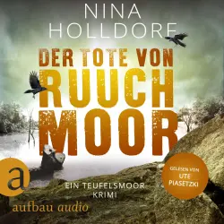 Cover - Nina Holldorf - Frederike von Cranich ermittelt - Band 1 - Der Tote von Ruuchmoor - Ein Teufelsmoor Krimi
