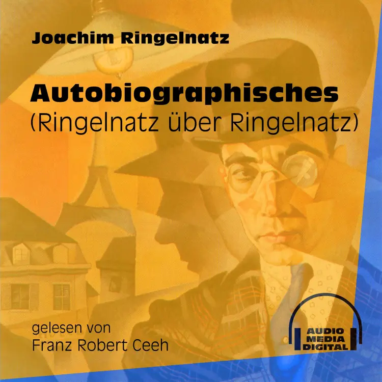 Cover von Joachim Ringelnatz - Autobiographisches - Ringelnatz über Ringelnatz