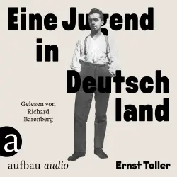Cover - Ernst Toller - Die Andere Bibliothek - Band 469 - Eine Jugend in Deutschland