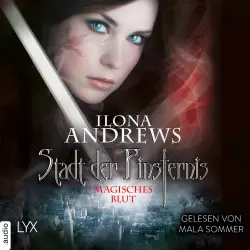 Cover - Ilona Andrews - Stadt der Finsternis - Teil 4 - Magisches Blut