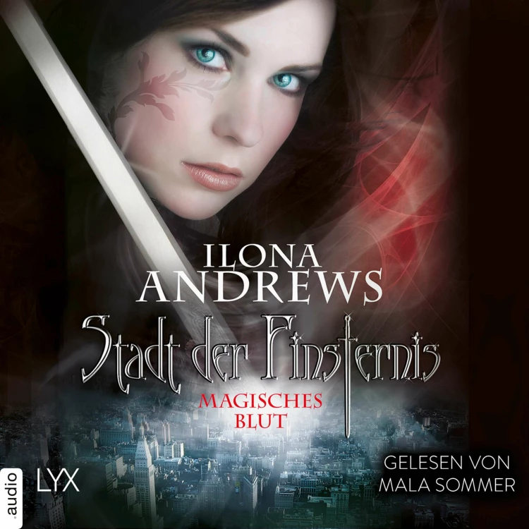Cover von Ilona Andrews - Stadt der Finsternis - Teil 4 - Magisches Blut