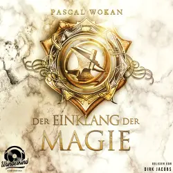 Cover - Pascal Wokan - Klänge-Saga - Band 3 - Der Einklang der Magie