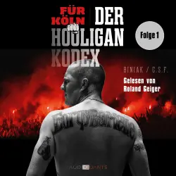 Cover - Für Köln! Der Hooligan-Kodex
