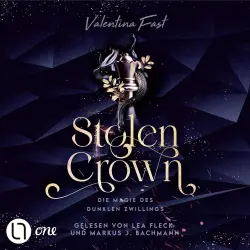 Cover - Valentina Fast - Stolen Crown - Die Magie des dunklen Zwillings