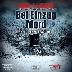Cover - Daniela Frenken - Kathi Wällmann Krimi - Band 4 - Bei Einzug Mord
