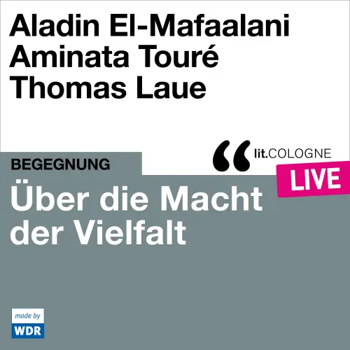 Cover von Aladin El-Mafaalani - Über die Macht der Vielfalt - lit.COLOGNE live