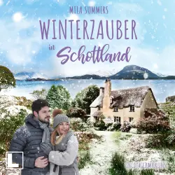 Cover - Mila Summers - Ein Cottage zum Verlieben - Band 4 - Winterzauber in Schottland