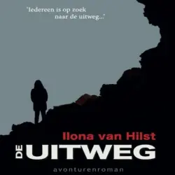 Cover - Ilona van Hilst - De uitweg