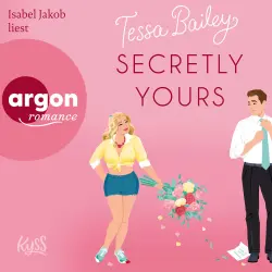 Cover - Tessa Bailey - Napa Valley-Reihe - Band 1 - Secretly Yours