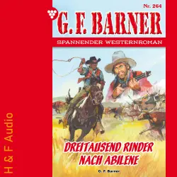 Cover - G. F. Barner - G. F. Barner - Band 264 - Dreitausend Rinder nach Abilene