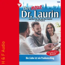 Cover - Viola Maybach - Der neue Dr. Laurin - Band 100 - Die Liebe ist ein Paukenschlag!