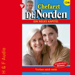 Cover - Helen Perkins - Chefarzt Dr. Norden - Band 1246 - Verlass mich nicht!
