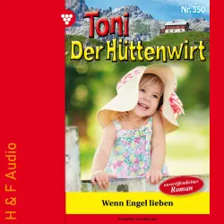 Cover - Friederike von Buchner - Toni der Hüttenwirt - Band 350 - Wenn Engel lieben