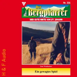 Cover - Toni Waidacher - Der Bergpfarrer - Band 356 - Ein gewagtes Spiel