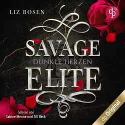 Cover - Liz Rosen - Blackbury Academy-Reihe - Band 1 - Savage Elite - Dunkle Herzen