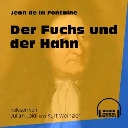 Cover - Jean de la Fontaine - Der Fuchs und der Hahn