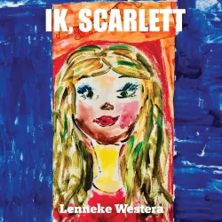 Cover - Lenneke Westera - Ik, Scarlett