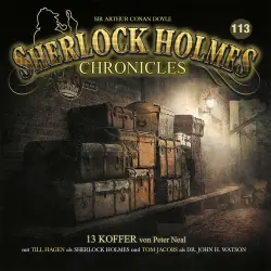 Cover - Sherlock Holmes Chronicles - Folge 113 - 13 Koffer
