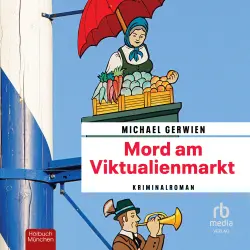 Cover - Michael Gerwien - Mord am Viktualienmarkt