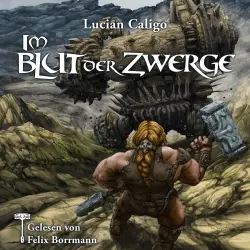 Cover - Lucian Caligo - Godwanas Blut - Band 1 - Im Blut der Zwerge