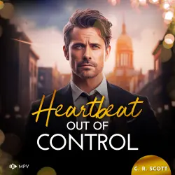 Cover - C. R. Scott - Surprised Hearts - Band 2 - Heartbeat out of Control