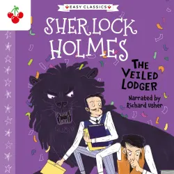 Cover - Sir Arthur Conan Doyle - The Veiled Lodger - The Sherlock Holmes Children's Collection: Shadows, Secrets and Stolen Treasure (Easy Classics), Season 1