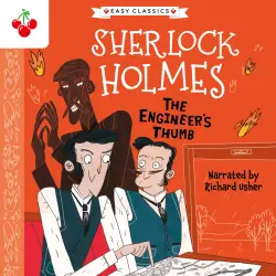 Cover - Sir Arthur Conan Doyle - The Engineer's Thumb - The Sherlock Holmes Children's Collection: Mystery, Mischief and Mayhem (Easy Classics), Season 2