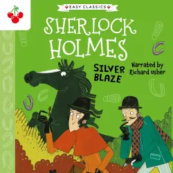 Cover - Sir Arthur Conan Doyle - Silver Blaze - The Sherlock Holmes Children's Collection: Mystery, Mischief and Mayhem (Easy Classics), Season 2
