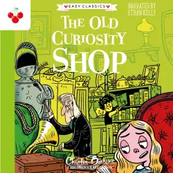 Cover - Charles Dickens - The Old Curiosity Shop - The Charles Dickens Children's Collection (Easy Classics)