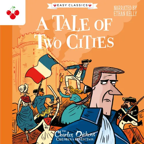 Cover von Charles Dickens - A Tale of Two Cities - The Charles Dickens Children's Collection (Easy Classics)