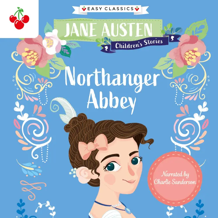 Cover von Jane Austen - Northanger Abbey - Jane Austen Children's Stories (Easy Classics)