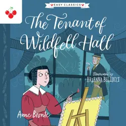 Cover - Anne Brontë - The Tenant of Wildfell Hall - The Complete Brontë Sisters Children's Collection