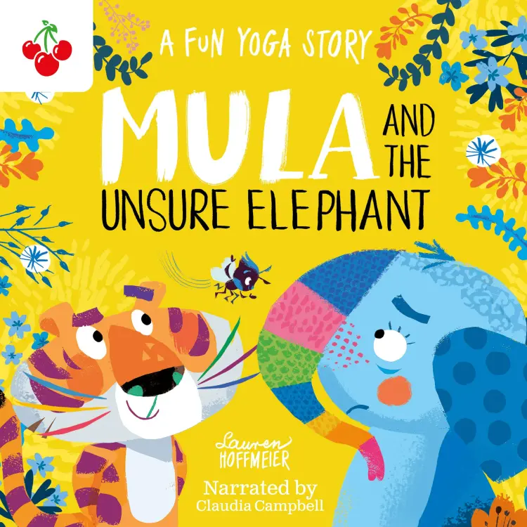 Cover von Lauren Hoffmeier - Mula and the Unsure Elephant: A Fun Yoga Story - Mula and Friends, Book 3