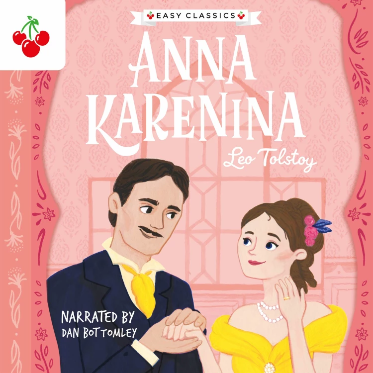 Cover von Leo Tolstoy - Anna Karenina - The Easy Classics Epic Collection