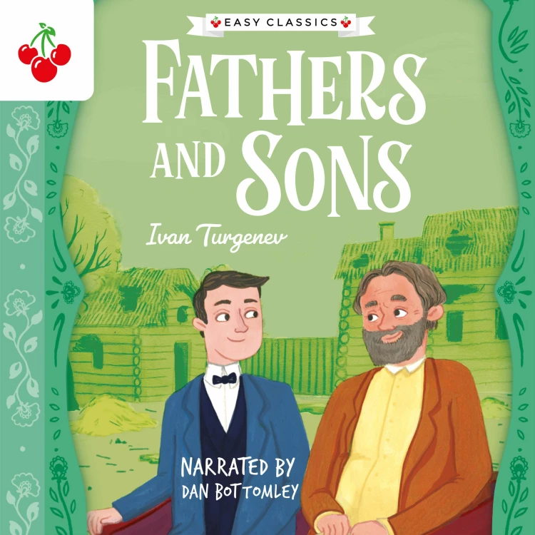 Cover von Ivan Turgenev - Fathers and Sons - The Easy Classics Epic Collection