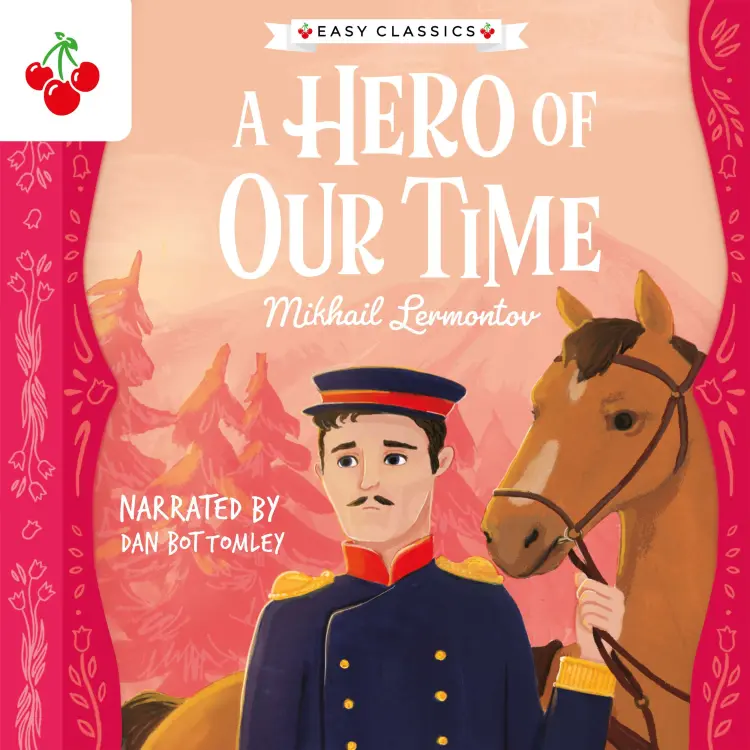 Cover von Mikhail Lermontov - A Hero of Our Time - The Easy Classics Epic Collection