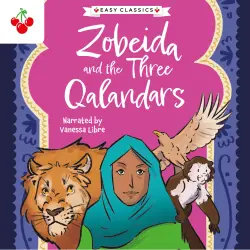 Cover - Kellie Jones - Zobeida and the Three Qalandars - The Arabian Nights Children's Collection (Easy Classics)