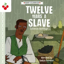 Cover - Solomon Northup - Twelve Years a Slave - The American Classics Children's Collection
