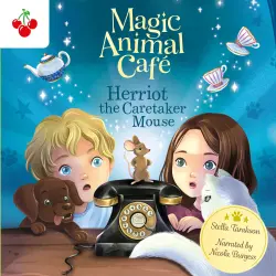 Cover - Stella Tarakson - Herriot the Caretaker Mouse - Magic Animal Cafe, Book 1
